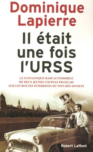 Il était une fois l'URSS Dominique Lapierre [Livres]