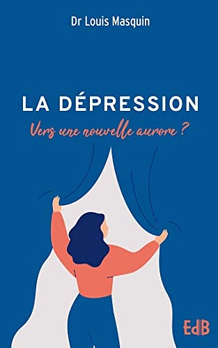 LA DÉPRESSION LOUIS MASQUIN [Livres]