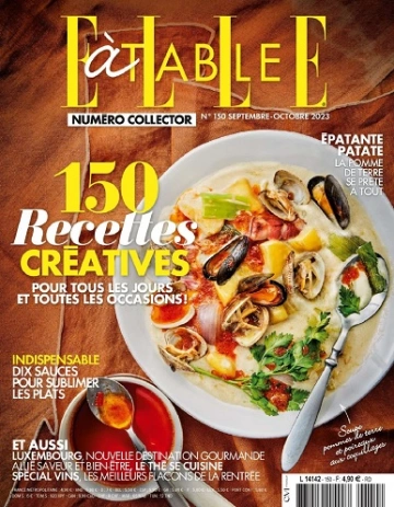 Elle à Table N°150 – Septembre-Octobre 2023 [Magazines]