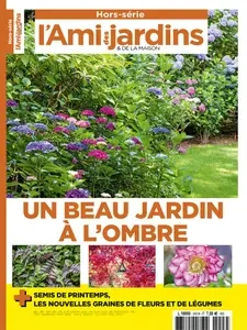 L'Ami des Jardins Hors-Série N.243 - 13 Février 2025  [Magazines]