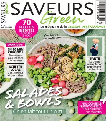 Saveurs Green N°12 – Mai-Juin 2022 [Magazines]