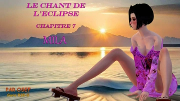 Le Chant de l'Eclipse - Chapitre 7 "Mila" [Adultes]