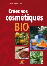 Créez Vos Cosmétiques Bio [Livres]