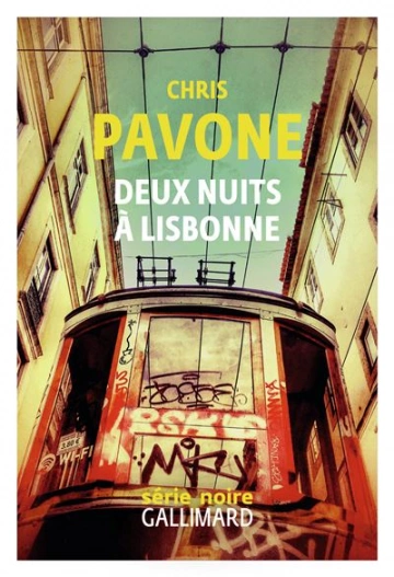 DEUX NUITS À LISBONNE - CHRIS PAVONE [Livres]