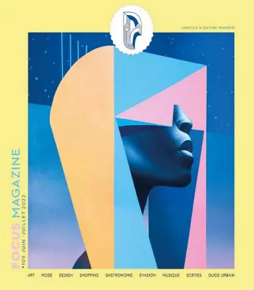 Focus Magazine N°109 – Juin-Juillet 2022 [Magazines]