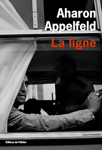 La ligne Aharon Appelfeld [Livres]