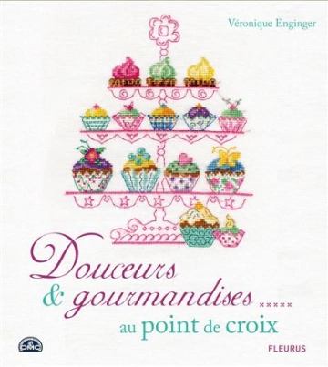 Douceurs et gourmandises au point de croix [Livres]