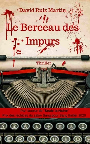 Le berceau des impurs David Ruiz Martin  [Livres]