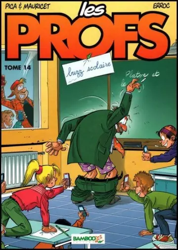 Les Profs - Tome 14 - Buzz Scolaire [Livres]