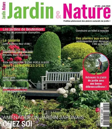 Jardin et Nature N°146 – Juin 2022 [Magazines]