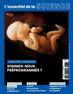 L'Essentiel de la Science N.68 - Mars-Avril-Mai 2025  [Magazines]