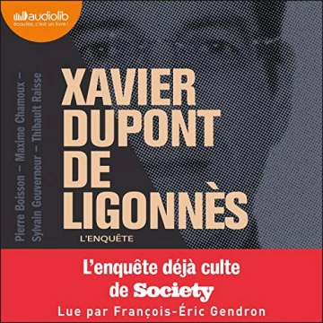 XAVIER DUPONT DE LIGONNÈS - L'ENQUÊTE  [AudioBooks]