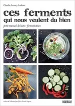 Ces ferments  qui nous veulent du bien [Livres]