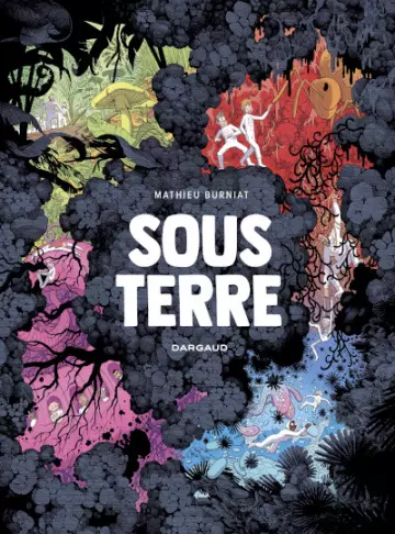 SOUS TERRE (BURNIAT)  [BD]