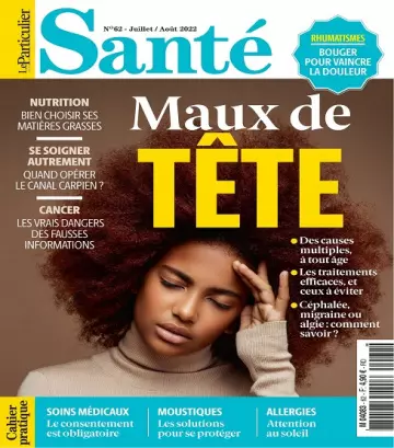 Le Particulier Santé N°62 – Juillet-Août 2022 [Magazines]