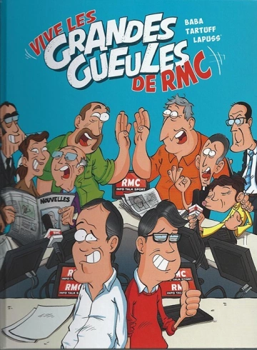 Vive Les Grandes gueules de RMC  [BD]