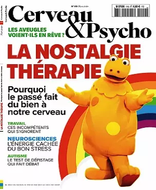 Cerveau et Psycho N°119 – Mars 2020 [Magazines]