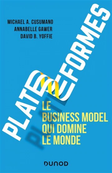 PLATEFORMES - LE BUSINESS MODEL - MICHAEL A. CUSUMANO  [Livres]