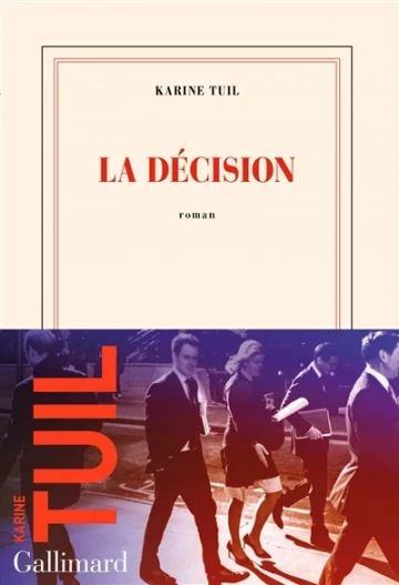 Karine Tuil - La Décision [Livres]