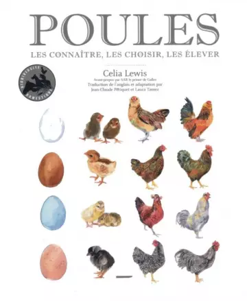 POULES, LES CONNAÎTRE, LES CHOISIR, LES ELEVER [Livres]