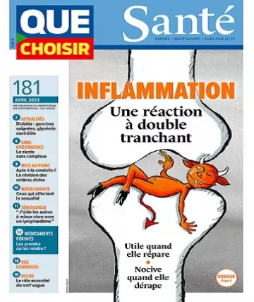 Que Choisir Santé N°181 – Avril 2023 [Magazines]