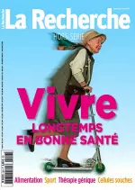 La Recherche Hors Série N°28 – Vivre Longtemps en Bonne Santé 2019  [Magazines]