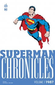 Superman Chronicles 1987 (DC Chronicles) - Volumes 1 et 2 [BD]