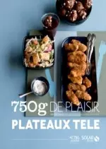 Plateaux télé : 750 grammes de plaisir [Livres]