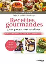 Recettes gourmandes pour personnes sensibles  [Livres]