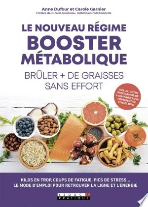 Le nouveau régime booster métabolique [Livres]