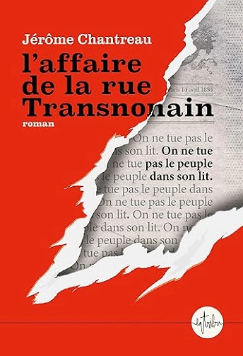 L'affaire de la rue Transnonain Jérôme Chantreau [Livres]