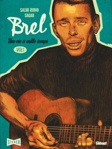 BREL, UNE VIE À MILLE TEMPS [BD]