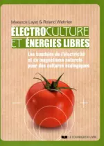 Electroculture et énergies libres  [Livres]