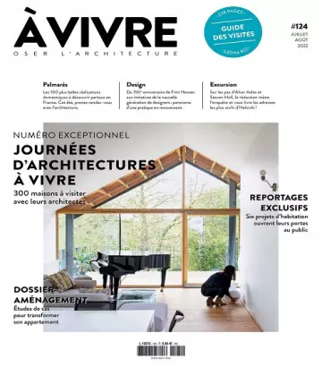 Architectures à Vivre N°124 – Juillet-Août 2022 [Magazines]