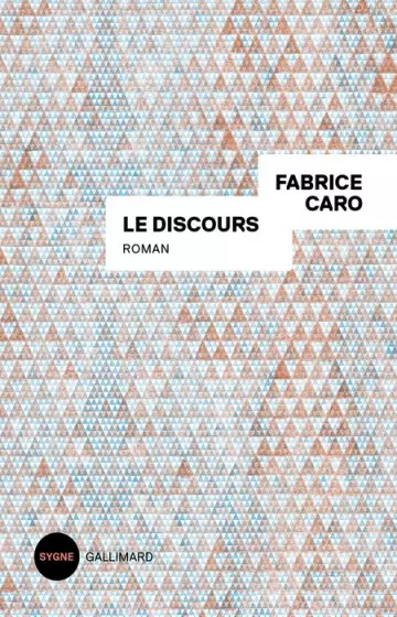 FABRICE CARO Le discours [Livres]