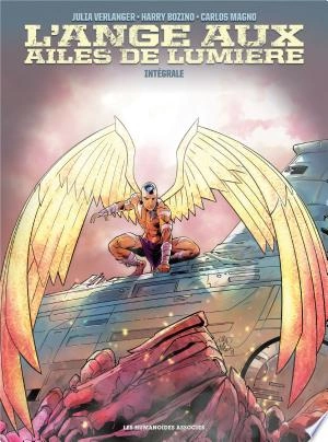 L'Ange aux ailes de lumière  Intégrale [BD]