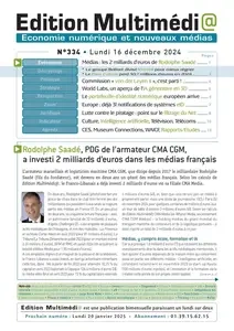 Edition Multimédi@ N.337 - 16 Décembre 2024 [Journaux]