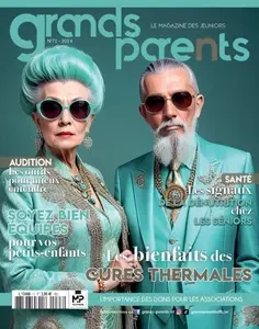 Grands-Parents - N°71 2024  [Magazines]