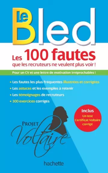 BLED Les 100 fautes que les recruteurs ne veulent plus voir [Livres]