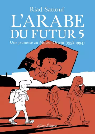 L'ARABE DU FUTUR - 6 TOMES [BD]