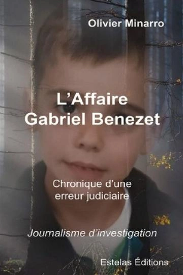 L'affaire Gabriel Benezet Estelas [Livres]