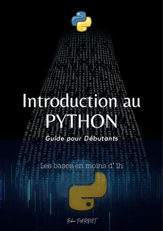 Introduction au Python: Un Guide pour Débutants [Livres]