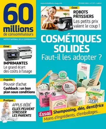 60 Millions De Consommateurs N°577 – Février 2022 [Magazines]