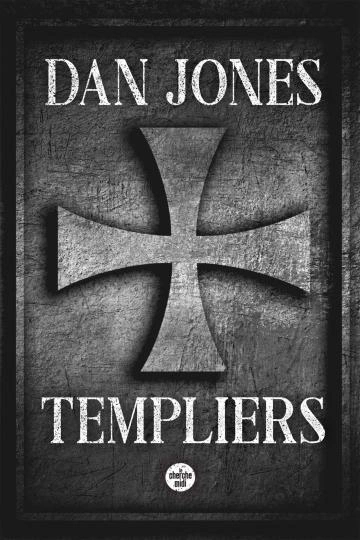 Templiers Dan Jones  [Livres]