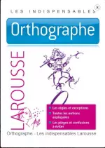 Orthographe - Les indispensables [Livres]