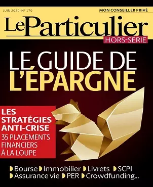 Le Particulier Hors Série N°170 – Juin 2020 [Magazines]