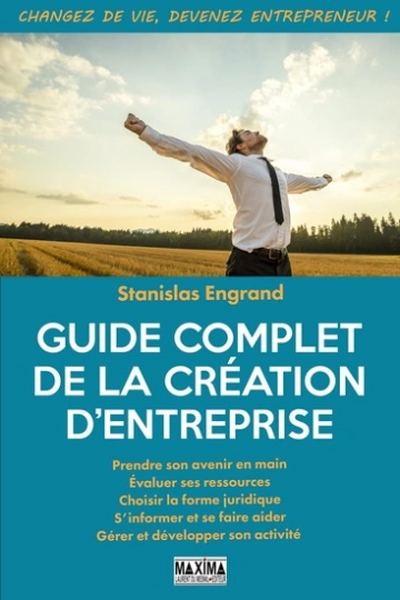 Guide complet de la création d'entreprise [Livres]