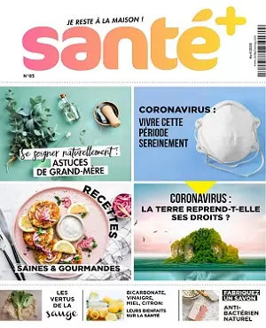 Santé+ N°85 – Avril 2020  [Magazines]