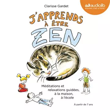 CLARISSE GARDET J'apprends à être zen [AudioBooks]