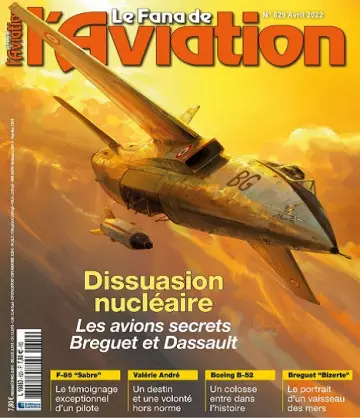 Le Fana De L’Aviation N°629 – Avril 2022 [Magazines]